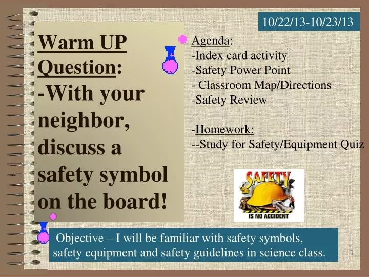 warm up question with your neighbor discuss a safety symbol on the board