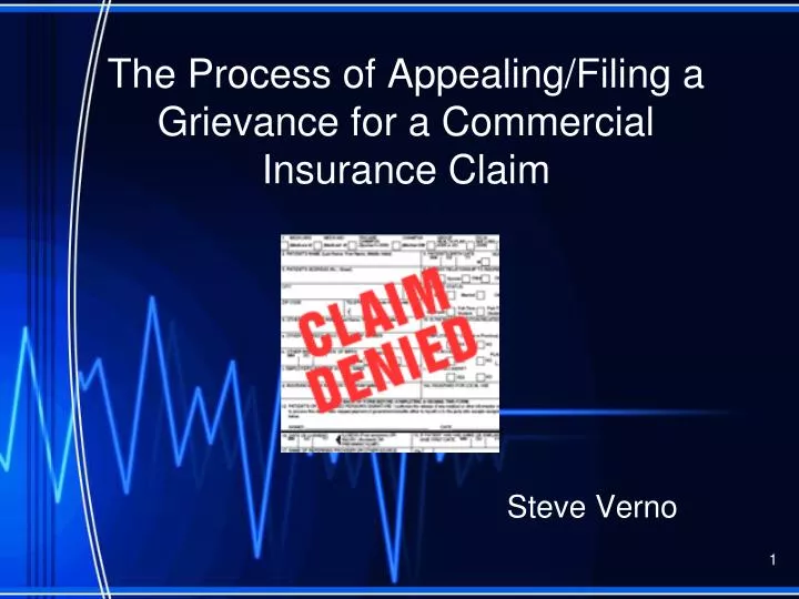 the process of appealing filing a grievance for a commercial insurance claim