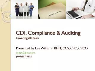 CDI, Compliance &amp; Auditing Covering All Basis