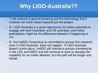 Why LIGO-Australia??
