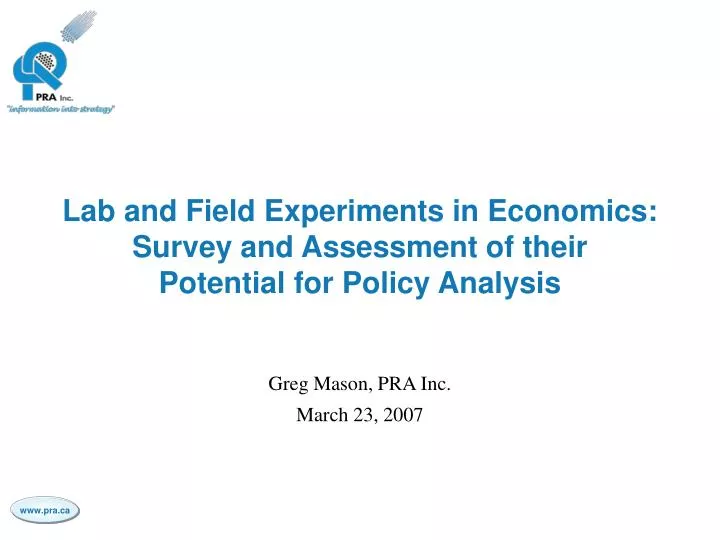 lab and field experiments in economics survey and assessment of their potential for policy analysis