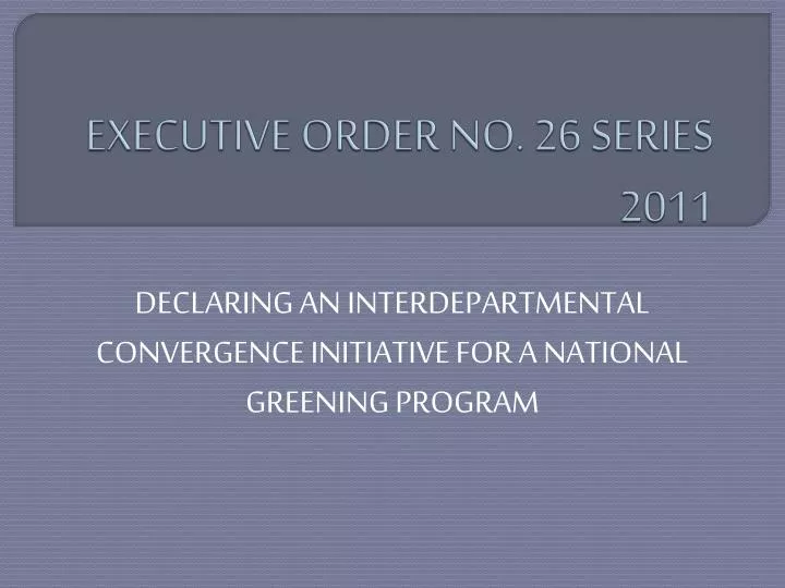 executive order no 26 series 2011
