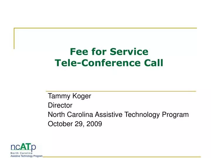 fee for service tele conference call