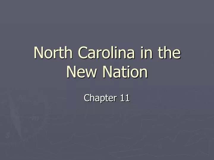 north carolina in the new nation