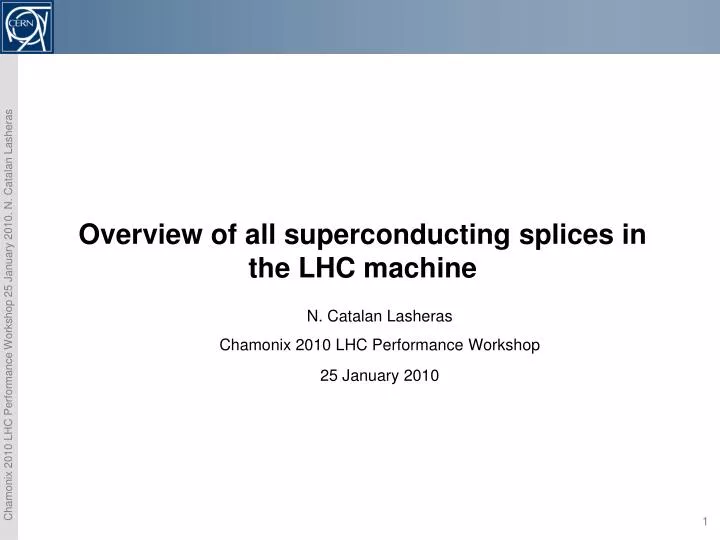 overview of all superconducting splices in the lhc machine