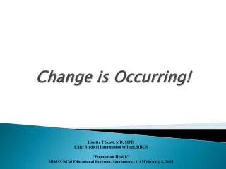 Change is Occurring!