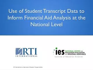 Use of Student Transcript Data to Inform Financial Aid Analysis at the National Level