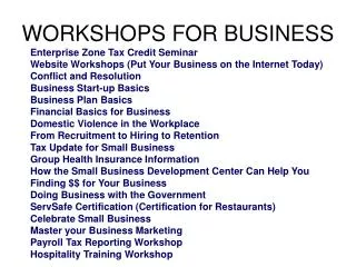 WORKSHOPS FOR BUSINESS