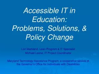 Accessible IT in Education: Problems, Solutions, &amp; Policy Change