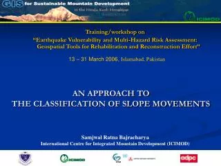AN APPROACH TO THE CLASSIFICATION OF SLOPE MOVEMENTS