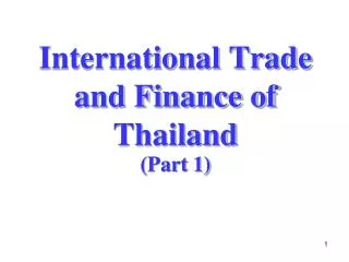 International Trade and Finance of Thailand (Part 1)