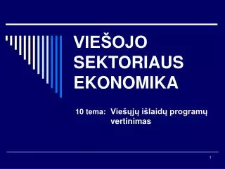 vie ojo sektoriaus ekonomika