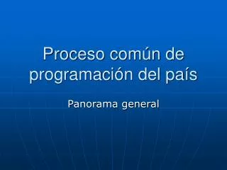 proceso com n de programaci n del pa s