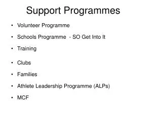 Support Programmes