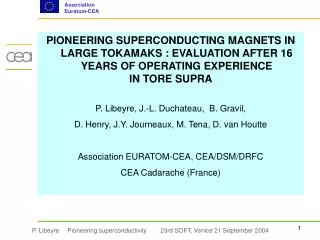 The Tore Supra tokamak at CEA Cadarache