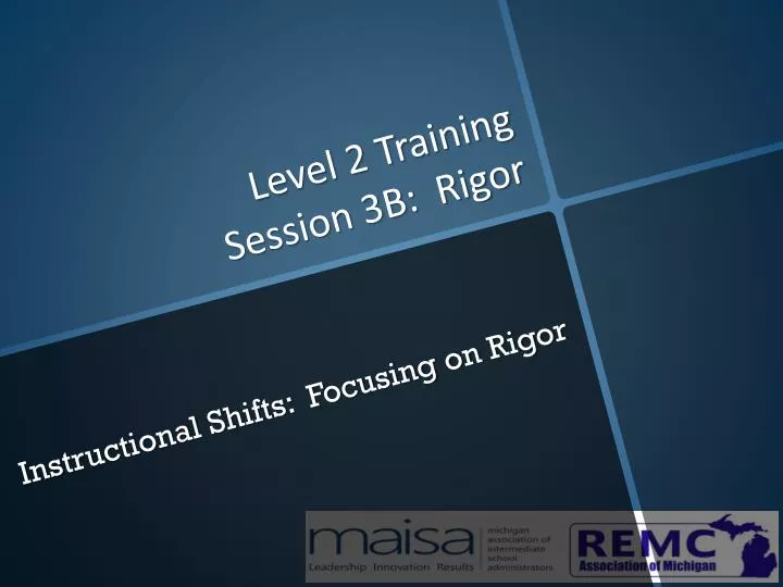 level 2 training session 3b rigor