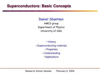 Superconductors: Basic Concepts