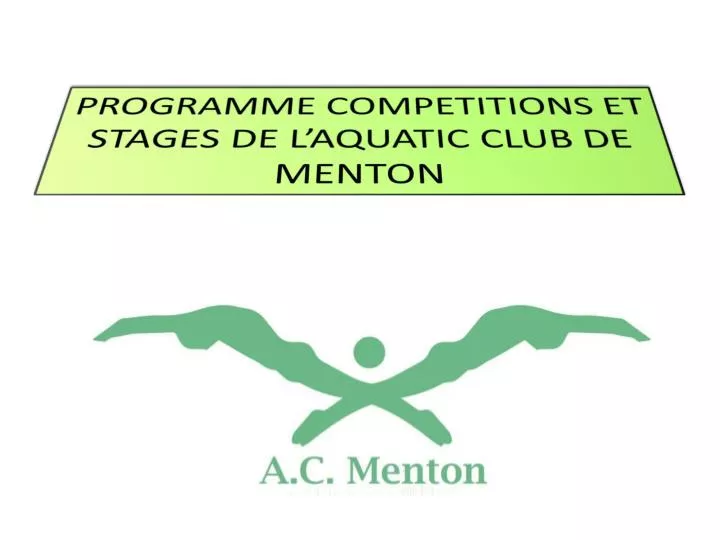 programme competitions et stages de l aquatic club de menton