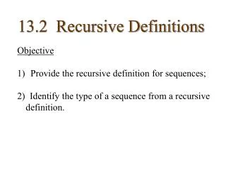 13.2 Recursive Definitions