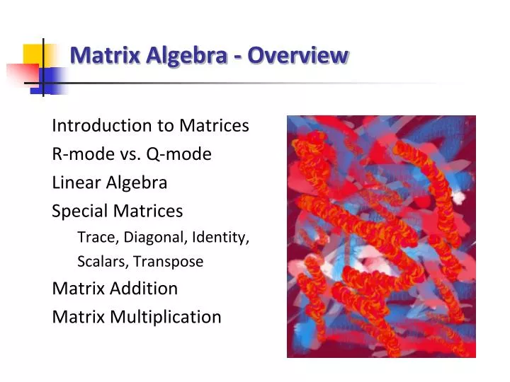 matrix algebra overview
