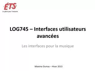 log745 interfaces utilisateurs avanc es