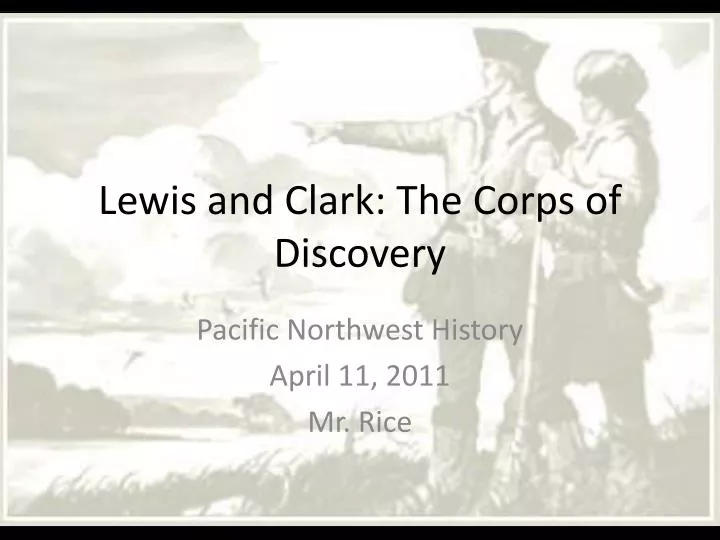 lewis and clark the corps of discovery