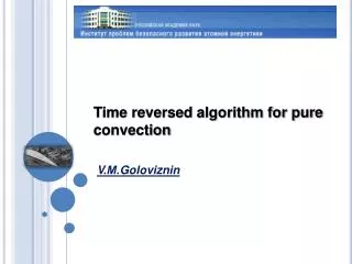 Time reversed algorithm for pure convection