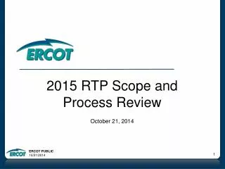 2015 RTP Scope and Process Review October 21, 2014
