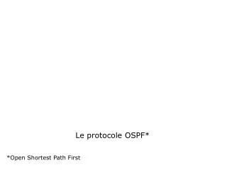 le protocole ospf