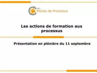 les actions de formation aux processus