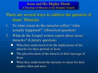 Jesus and His Mighty Deeds A Theology of Miracles in the Synoptic Gospels