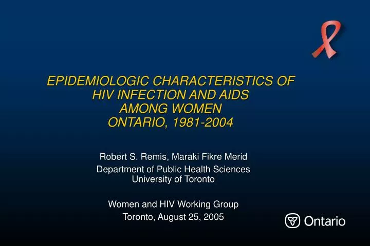 epidemiologic characteristics of hiv infection and aids among women ontario 1981 2004