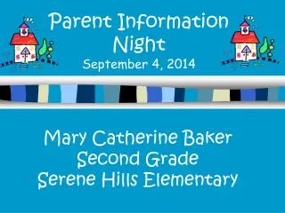Parent Information Night September 4, 2014