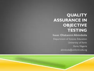 QUALITY ASSURANCE IN OBJECTIVE TESTING