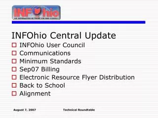 INFOhio Central Update INFOhio User Council Communications Minimum Standards Sep07 Billing