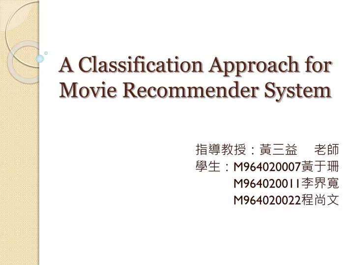 a classification approach for movie recommender system