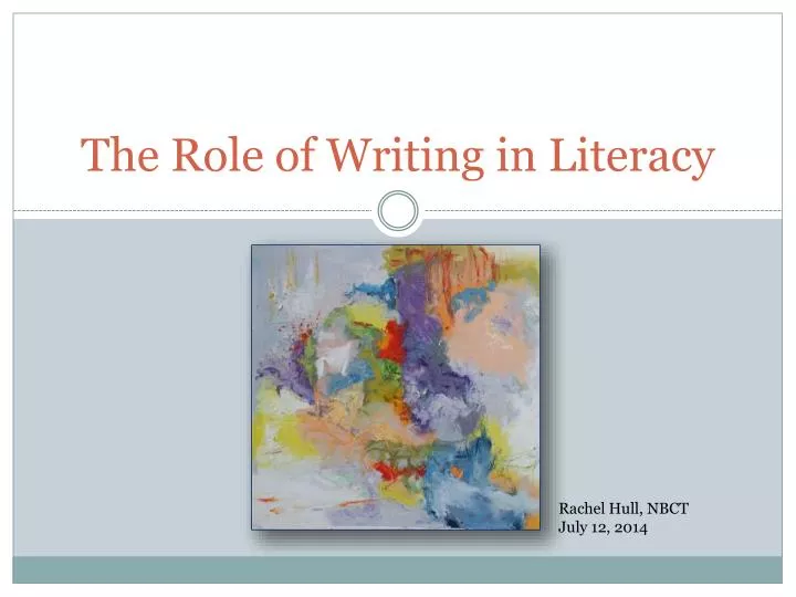 the role of writing in literacy
