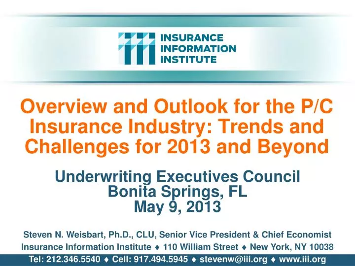 overview and outlook for the p c insurance industry trends and challenges for 2013 and beyond