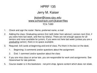 HPRF 135 Jerry M. Kaiser