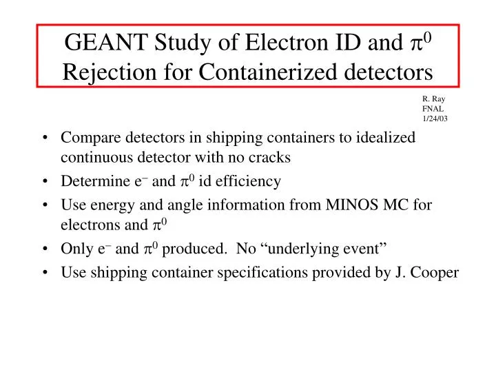 geant study of electron id and p 0 rejection for containerized detectors