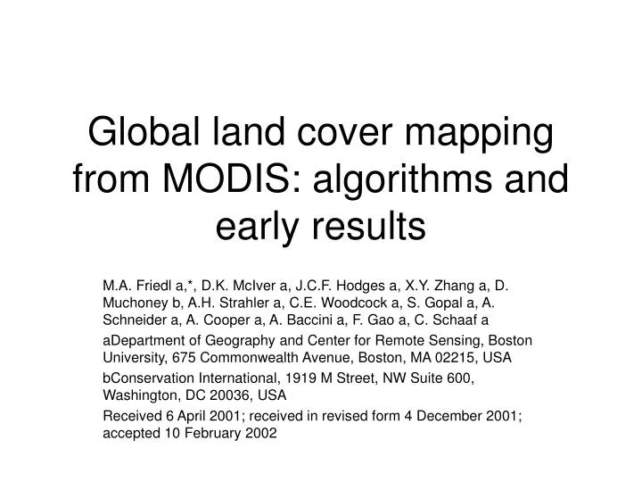 global land cover mapping from modis algorithms and early results