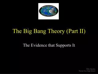 The Big Bang Theory (Part II)