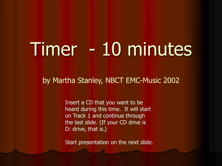 timer 10 minutes by martha stanley nbct emc music 2002