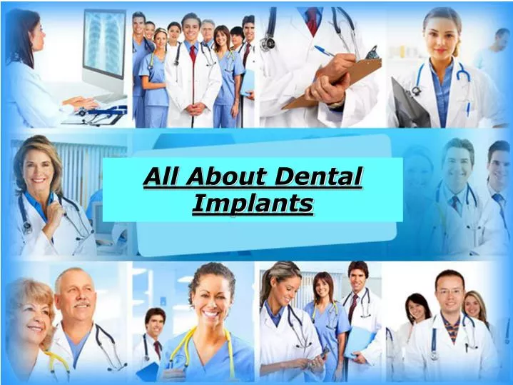 all about dental implants
