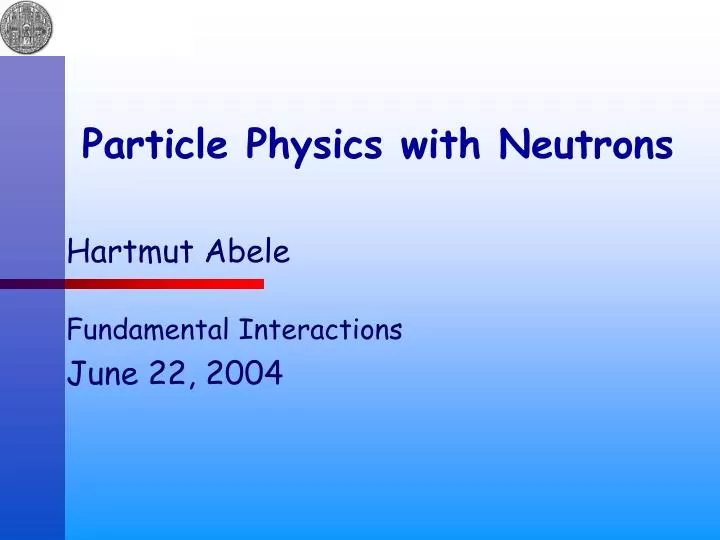 particle physics with neutrons