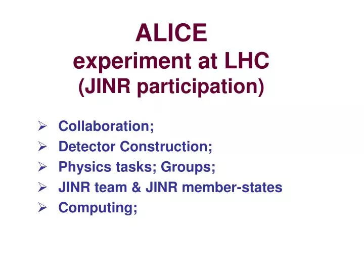 alice experiment at lhc jinr participation