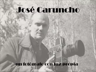 jos caruncho
