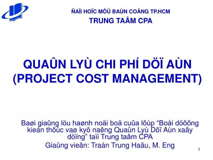 qua n ly chi ph d a n project cost management