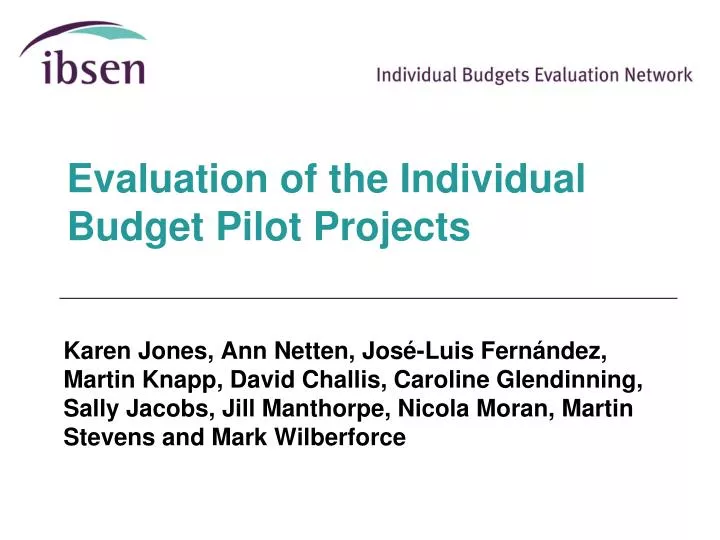 evaluation of the individual budget pilot projects