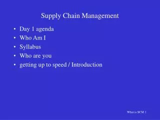 Supply Chain Management